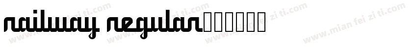 railway regular字体转换